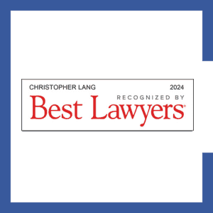 Best Lawyers 2024 - Christopher Lang