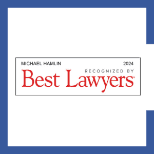 Best Lawyers 2024 - Michael Hamlin